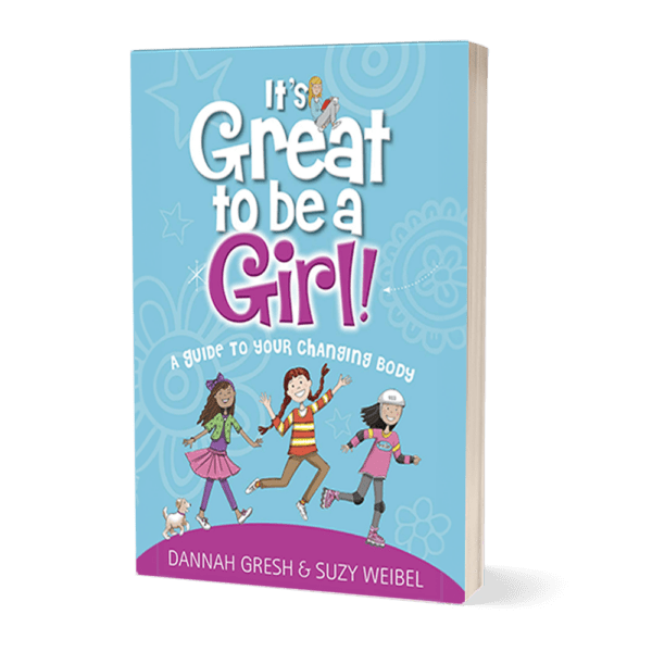 It's Great to Be a Girl: A Guide to Your Changing Body